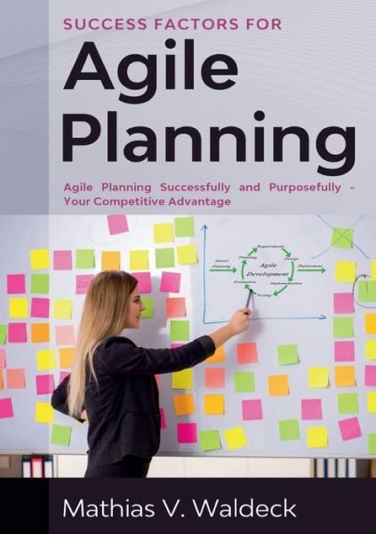 Cover for Waldeck · Success Factors for Agile Plann (Buch) (2020)