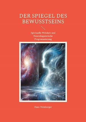 Cover for Hans Weinberger · Der Spiegel des Bewusstseins (Book) (2025)