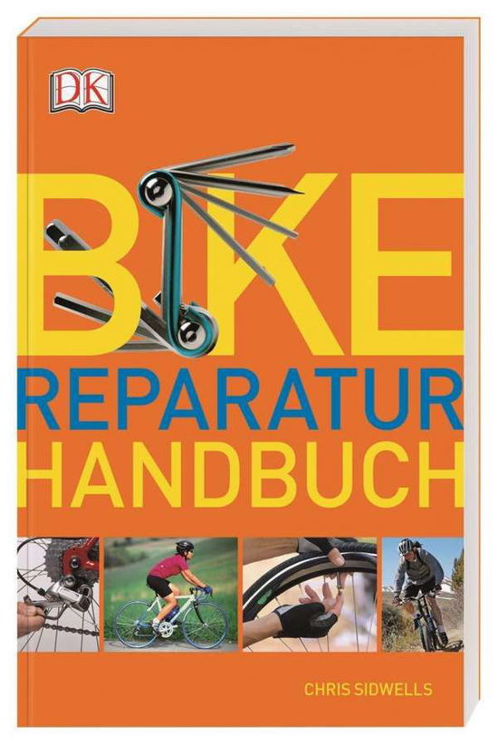 Cover for Sidwells · Bike-Reparatur-Handbuch (Book)