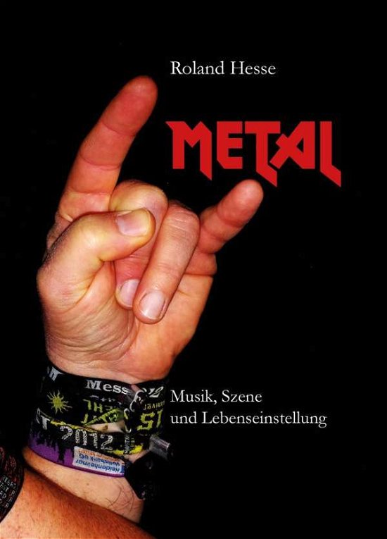 Cover for Hesse · Metal - Musik, Szene und Lebensei (Bok)