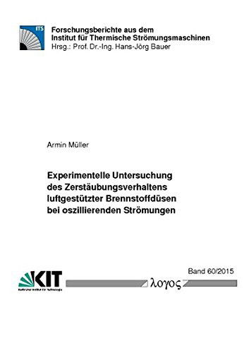 Cover for Armin Muller · Experimentelle Untersuchung Des Zerstaubungsverhaltens Luftgestutzter Brennstoffdusen Bei Oszillierenden Stromungen (Pocketbok) (2015)