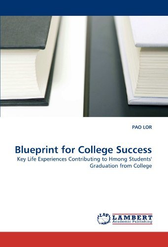 Cover for Pao Lor · Blueprint for College Success: Key Life Experiences Contributing to Hmong Students' Graduation from College (Taschenbuch) (2010)