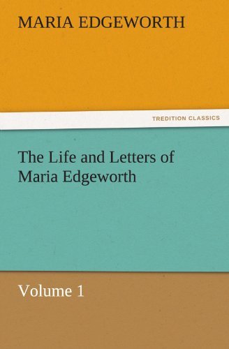 Cover for Maria Edgeworth · The Life and Letters of Maria Edgeworth, Volume 1 (Tredition Classics) (Paperback Book) (2011)