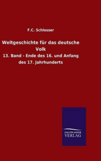 Cover for Schlosser · Weltgeschichte für das deutsc (Book) (2016)