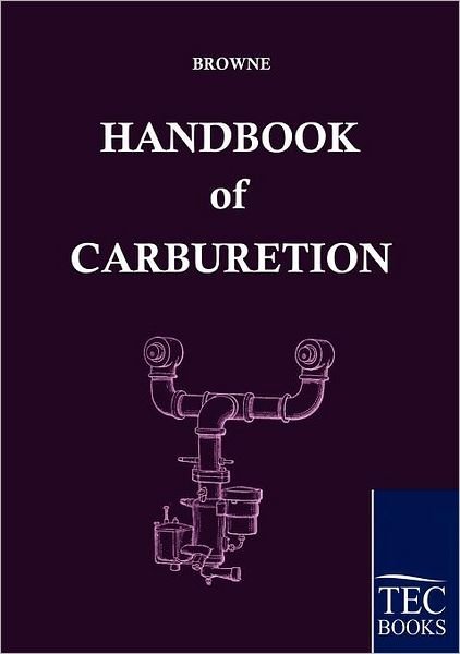 Cover for Arthur Browne · Handbook of Carburetion (Paperback Book) (2010)