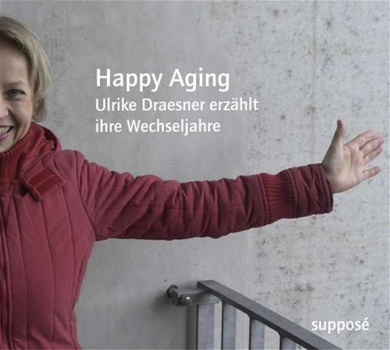 Cover for Draesner · Happy Aging, (Buch)