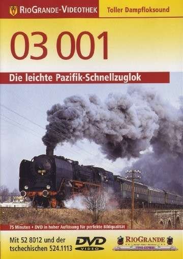 Cover for Rio Grande · Die Leichte Pazifik-schnellzuglok 03 001 (DVD) (2013)