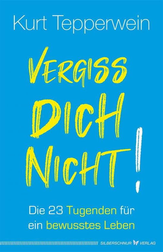 Cover for Tepperwein · Vergiss dich nicht! (Buch)