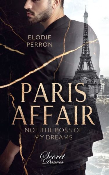 Cover for Elodie Perron · Paris Affair: Not the boss of my dreams (Paperback Book) (2020)