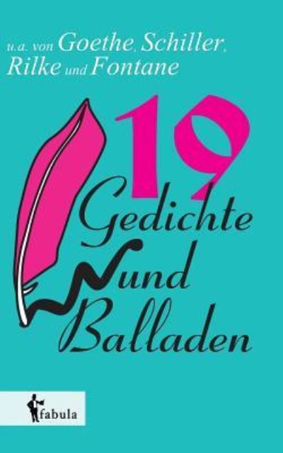 Cover for Autoren · 19 Gedichte und Balladen (Book) (2015)