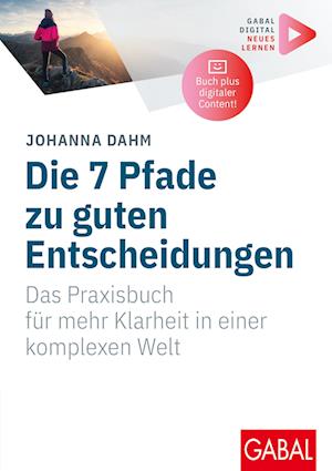 Cover for Johanna Dahm · Die 7 Pfade zu guten Entscheidungen (Book) (2024)