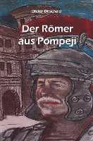 Cover for Dieter Ditscheid · Der Römer aus Pompeji (Book) (2023)