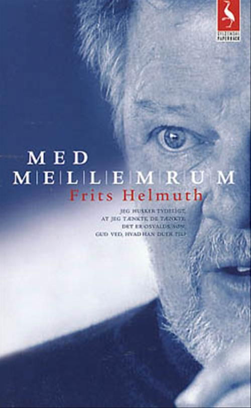 Cover for Frits Helmuth · Gyldendals Paperbacks: Med mellemrum (Paperback Book) [3rd edition] (2002)