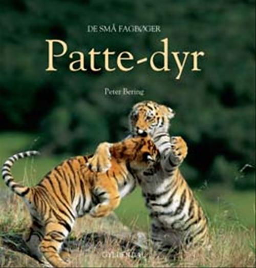Cover for Peter Bering · De små fagbøger: Pattedyr (Sewn Spine Book) [1. Painos] (2008)