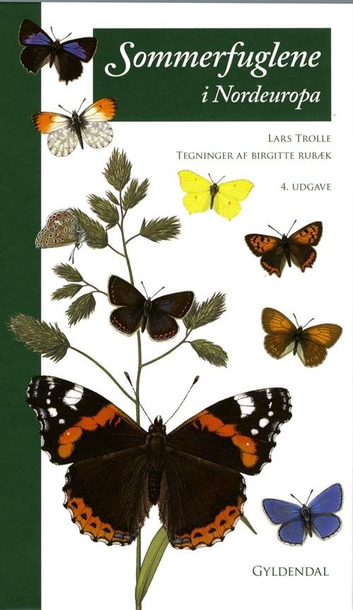 Cover for Lars Trolle · Sommerfuglene i Nordeuropa (Bound Book) [4º edição] [Indbundet] (2014)