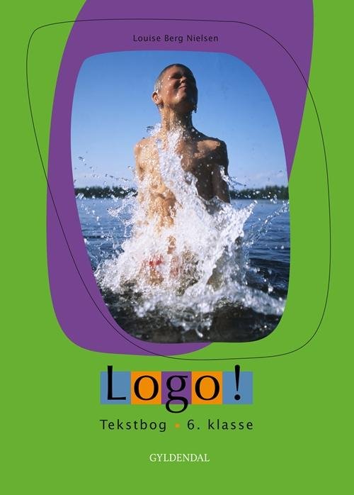 Cover for Louise Berg Jensen · Logo! 6. klasse: Logo! 6 kl. (Inbunden Bok) [1:a utgåva] (2015)