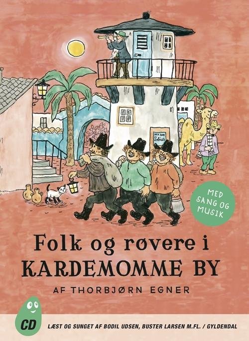 Cover for Thorbjørn Egner · Thorbjørn Egner: Folk og røvere i Kardemomme by (CD) [2e uitgave] (2015)