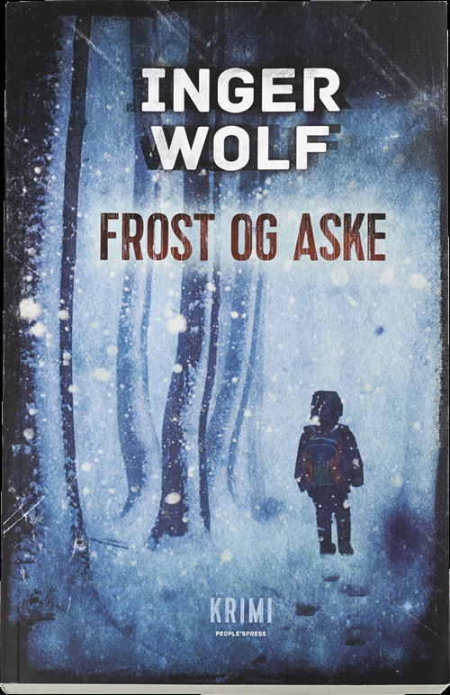 Cover for Inger Wolf · Daniel Trokic: Frost og aske (Bound Book) [1.º edición] (2015)