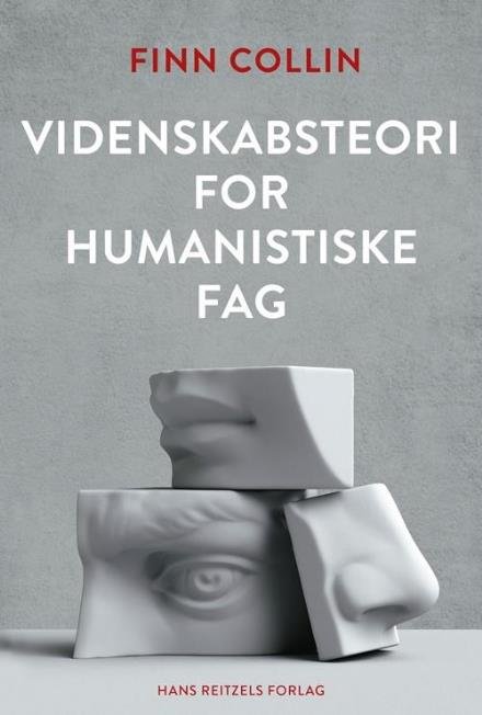 Cover for Finn Collin · Videnskabsteori for humanistiske fag (Taschenbuch) [1. Ausgabe] (2017)