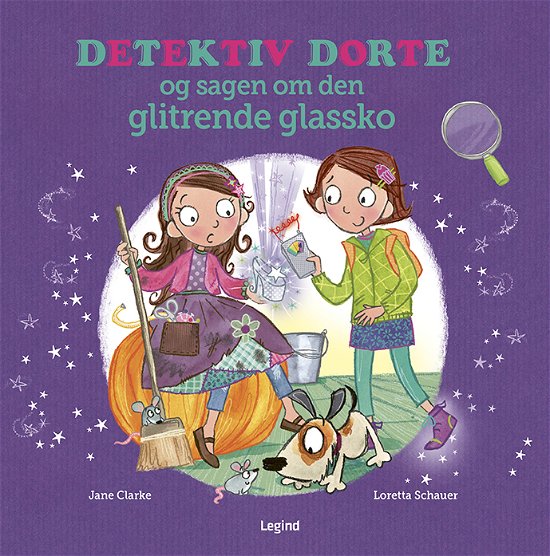 Cover for Jane Clarke · Detektiv Dorte: Detektiv Dorte: Den forsvundne glassko (Gebundesens Buch) [1. Ausgabe] (2023)