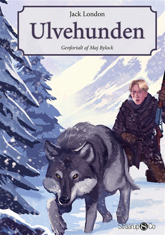 Cover for Jack London · Letlæste klassikere: Ulvehunden (Hardcover Book) [1st edition] (2021)