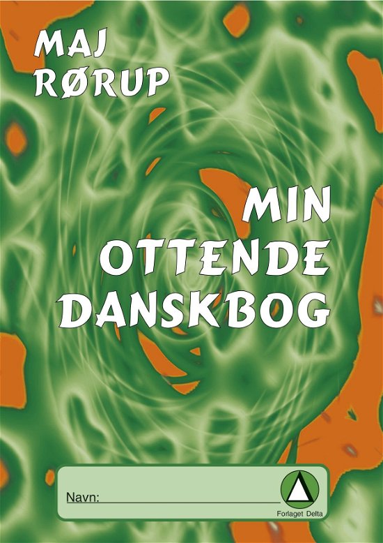 Cover for Maj Rørup · Min Ottende Danskbog (Bog)