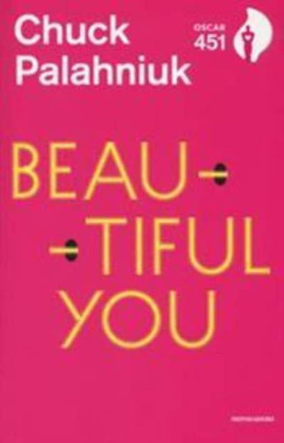 Cover for Chuck Palahniuk · Beautiful you (Paperback Book) (2017)