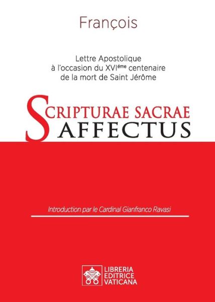 Cover for Pape François - Jorge Mario Bergoglio · Scripturae Sacrae affectus: Lettre Apostolique a l'occasion du 16eme centenaire de la mort de Saint Jerome (Paperback Book) (2020)