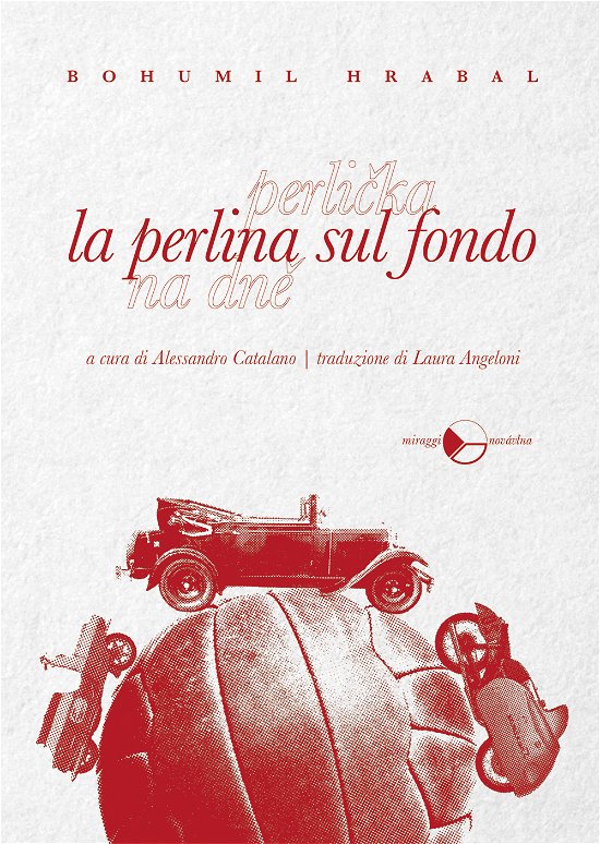 Cover for Bohumil Hrabal · La Perlina Sul Fondo. Nuova Ediz. (Book)