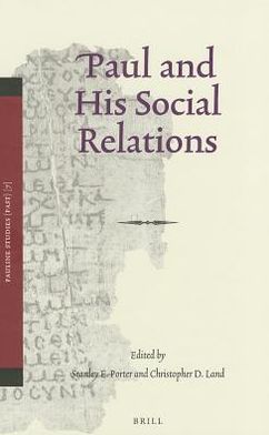 Cover for Stanley E. Porter · Paul and His Social Relations (Pauline Studies) (Gebundenes Buch) (2012)