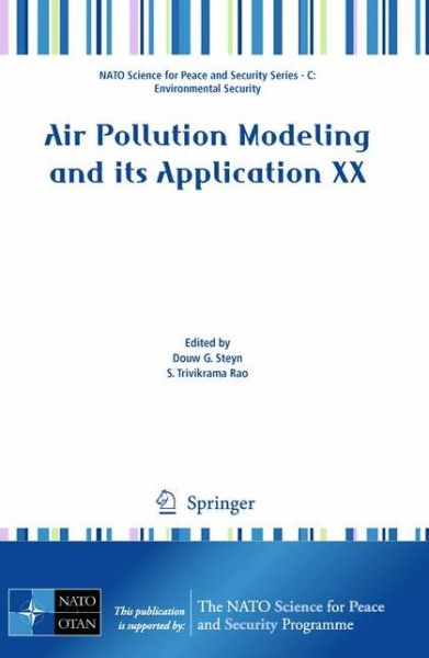 Cover for Douw G Steyn · Air Pollution Modeling and its Application XX - NATO Science for Peace and Security Series C: Environmental Security (Paperback Book) (2010)