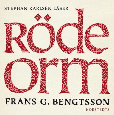 Cover for Frans G. Bengtsson · Röde orm : En berättelse från okristen tid (Hörbok (MP3)) (2012)