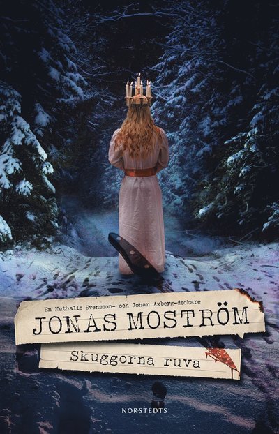 Skuggorna ruva - Jonas Moström - Books - Norstedts Förlag - 9789113139111 - April 26, 2024