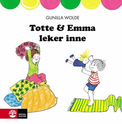 Cover for Gunilla Wolde · Totte och Emma leker inne (Hardcover Book) (2019)