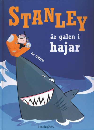 Cover for Griff · Stanley är galen i hajar (Hardcover Book) (2002)