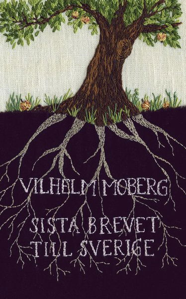 Romanen om utvandrarna: Sista brevet till Sverige - Vilhelm Moberg - Bøger - Bonnier Pocket - 9789174293111 - 15. januar 2013