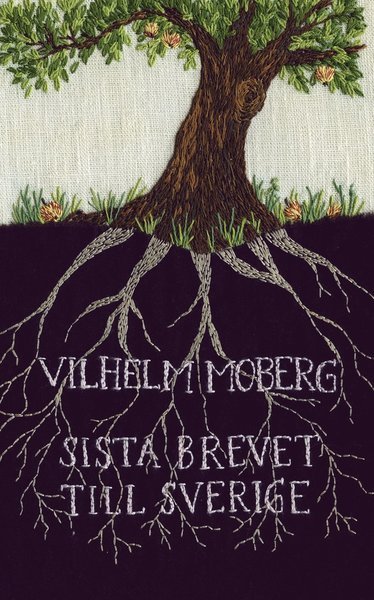 Cover for Vilhelm Moberg · Romanen om utvandrarna: Sista brevet till Sverige (Paperback Bog) (2013)