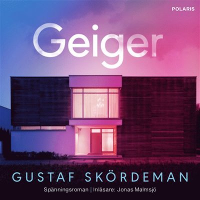Sara Nowak: Geiger - Gustaf Skördeman - Audio Book - Bokförlaget Polaris - 9789177953111 - 2. marts 2020