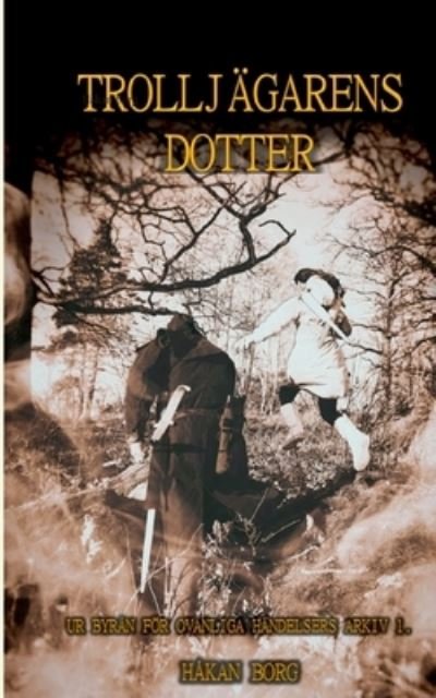 Cover for Borg · Trolljägarens dotter (Bog) (2021)