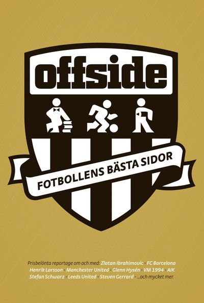 Fotbollens bästa sidor - Anders Bengtsson - Bøger - Offside / Filter - 9789185279111 - 16. september 2010