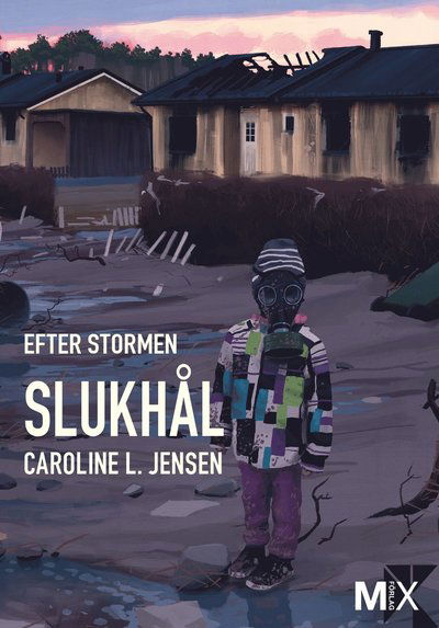 Cover for Caroline L. Jensen · Efter stormen: Efter stormen. Slukhål (Book) (2014)