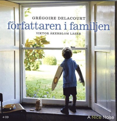 Cover for Grégoire Delacourt · Författaren i familjen (Hörbok (CD)) (2014)