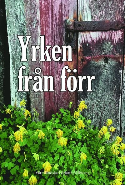 Cover for Yrken från förr (Bok) (2022)