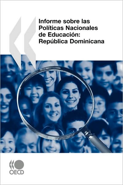 Cover for Oecd Organisation for Economic Co-operation and Develop · Revisión De Políticas Nacionales De Educación Informe Sobre Las Políticas Nacionales De Educación: República Dominicana: Edition 2008 (Paperback Book) [Spanish edition] (2008)