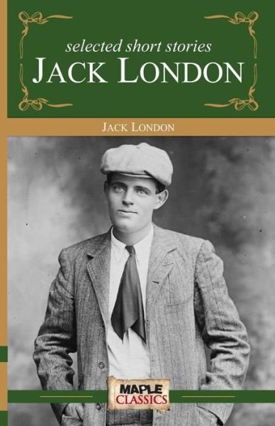 Cover for Jack London · Selected Short Stories Jack London (Pocketbok) (2014)