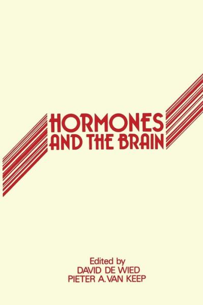 Cover for D De Wied · Hormones and the Brain (Pocketbok) [Softcover reprint of the original 1st ed. 1980 edition] (2011)