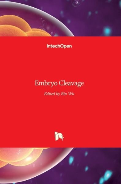 Cover for Bin Wu · Embryo Cleavage (Inbunden Bok) (2017)