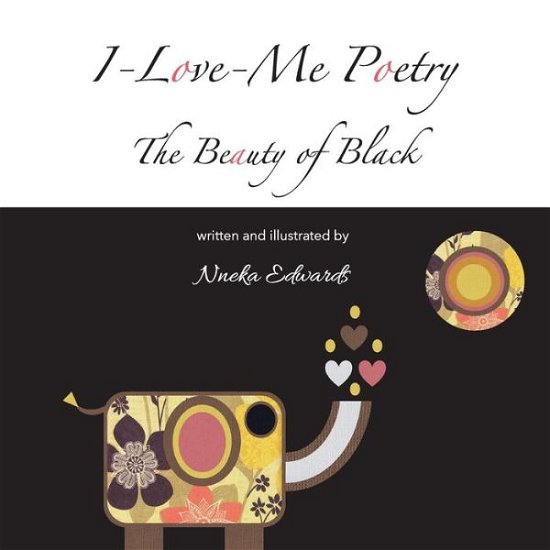 Cover for Nneka Edwards · I-Love-Me Poetry (Paperback Book) (2018)
