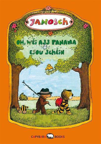 Cover for Janosch · Oh, wéi ass Panama esou schéin (Book)