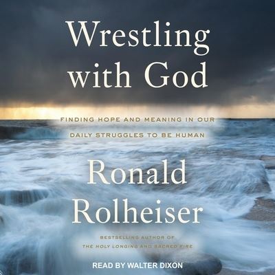 Cover for Ronald Rolheiser · Wrestling with God (CD) (2018)